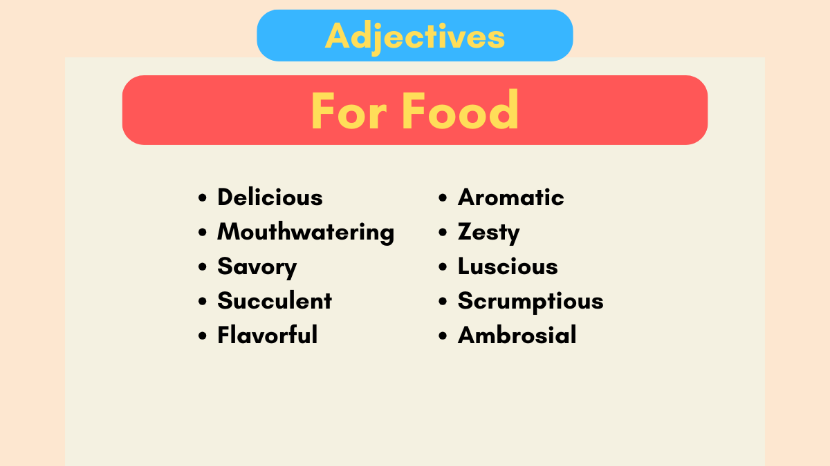 adjectives for food