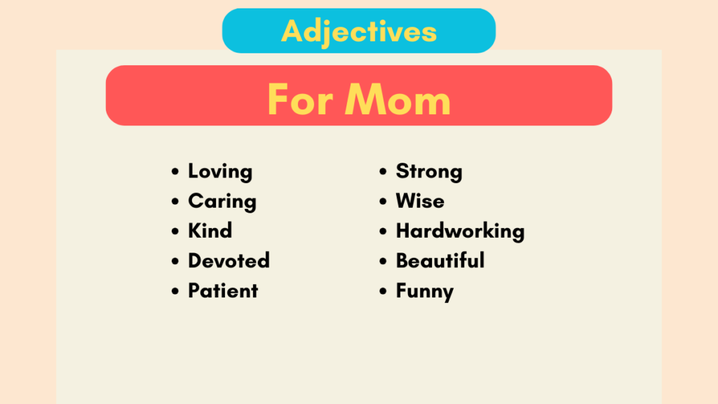 adjectives for mom