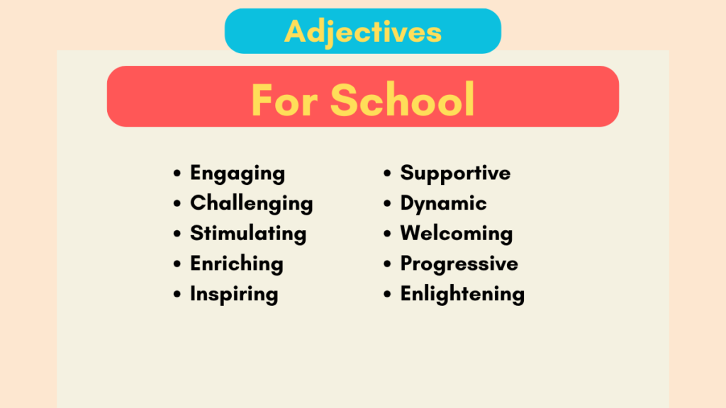 adjectives to describe school